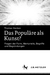 Das Popul&auml;re als Kunst? - Thomas Hecken
