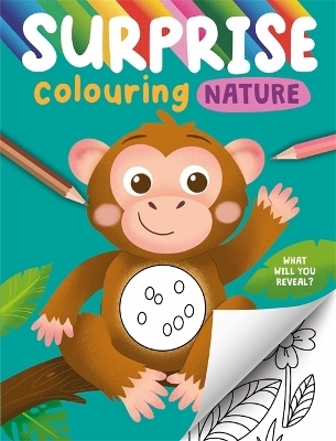 Surprise Colouring Nature -  Igloo Books Ltd