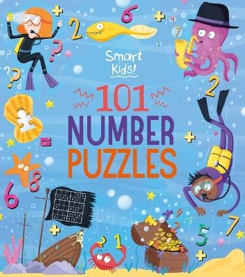 Smart Kids! 101 Number Puzzles - Author Joe Fullman