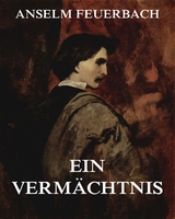 Ein Verm&auml;chtnis - Anselm Feuerbach