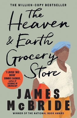 The Heaven & Earth Grocery Store - James McBride