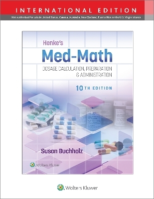 Henke's Med-Math 10e