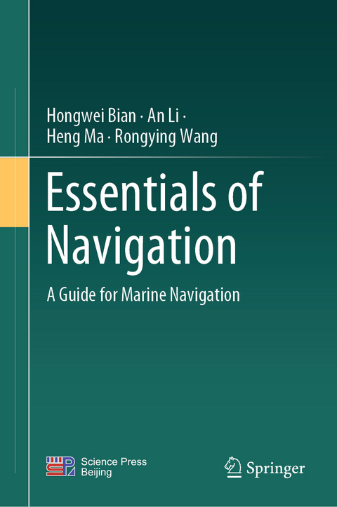 Essentials of Navigation - Hongwei Bian, An Li, Heng Ma, Rongying Wang