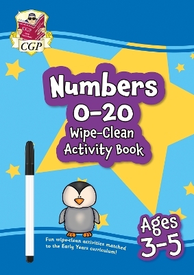 Numbers 0-20 Wipe-Clean Activity Book for Ages 3-5 (with pen) -  CGP Books