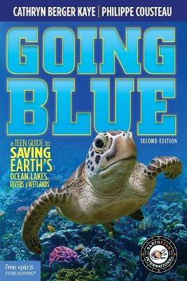 Going Blue - Cathryn Berger Kaye, Philippe Cousteau