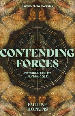 Contending Forces - Pauline E. Hopkins