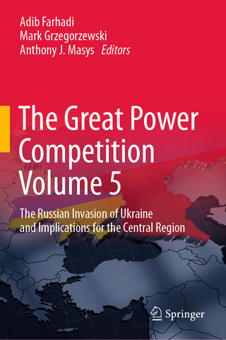 The Great Power Competition Volume 5