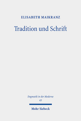 Tradition und Schrift