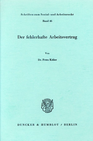 Der fehlerhafte Arbeitsvertrag.