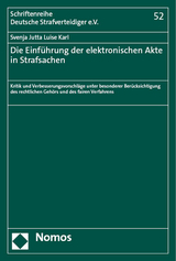 Die Einf&uuml;hrung der elektronischen Akte in Strafsachen - Svenja Jutta Luise Karl