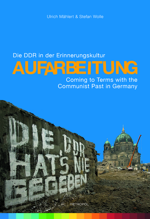 Aufarbeitung - Ulrich M&auml;hlert, Stefan Wolle