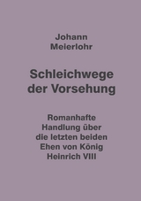 Schleichwege der Vorsehung - Johann Meierlohr