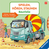 Spielen, h&ouml;ren, staunen - Baustelle - Katharina Wieker