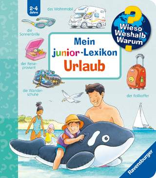 Mein junior-Lexikon: Urlaub