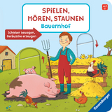 Spielen, h&ouml;ren, staunen - Bauernhof - Katharina Wieker
