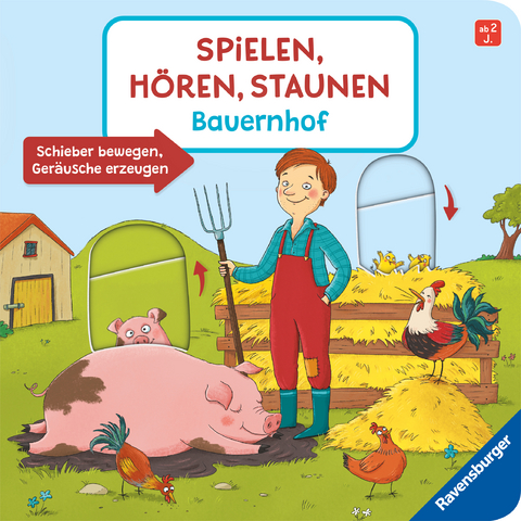 Spielen, h&ouml;ren, staunen - Bauernhof - Katharina Wieker