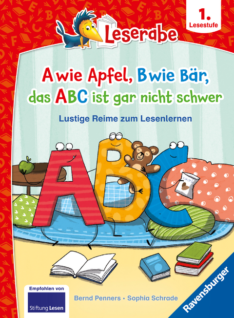 Leserabe Sonderausgaben - A wie Apfel, B wie B&auml;r, das ABC ist gar nicht schwer - Lustige Reime zum Lesenlernen - Bernd Penners