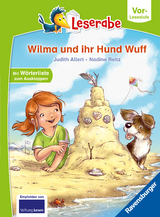 Leserabe Vor-Lesestufe - Wilma und ihr Hund Wuff - Judith Allert