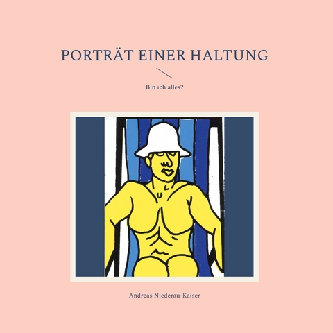 Portr&auml;t einer Haltung - Andreas Niederau-Kaiser