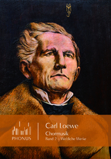 Carl Loewe - Chormusik - Carl Loewe