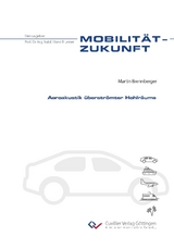 Aeroakustik überströmter Hohlräume - Martin Brennberger