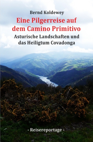 Eine Pilgerreise auf dem Camino Primitivo