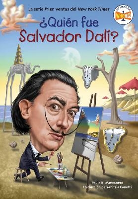 &iquest;Qui&eacute;n fue Salvador Dal&iacute;? - Paula K. Manzanero