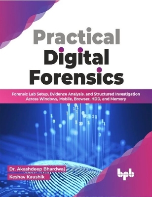 Practical Digital Forensics