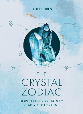 The Crystal Zodiac