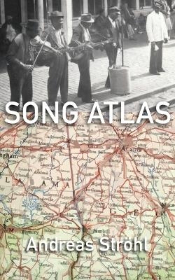 Song Atlas - Andreas Str&ouml;hl