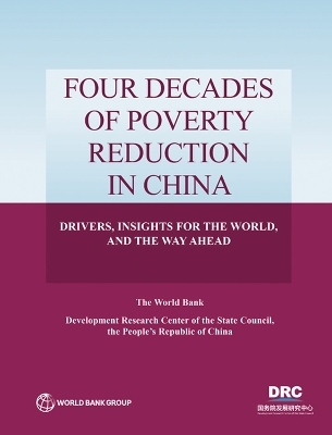 Four Decades of Poverty Reduction in China -  Development Research Center of the State Council the People's Republic of China