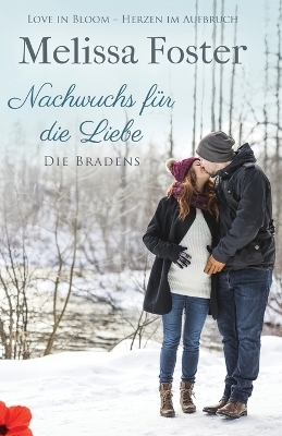 Nachwuchs f&uuml;r die Liebe - Melissa Foster
