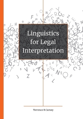 Linguistics for Legal Interpretation