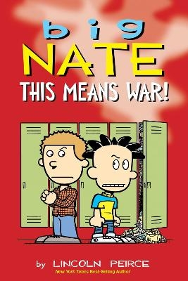 Big Nate: This Means War! - Lincoln Peirce