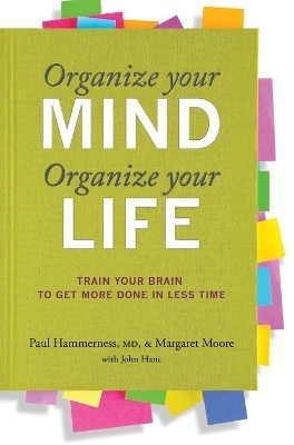 Organize Your Mind, Organize Your Life - Harvard Health Publications