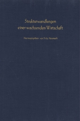 Strukturwandlungen einer wachsenden Wirtschaft. - 