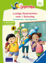 Leserabe Vor-Lesestufe - Lustige Geschichten vom 1. Schultag - Henriette Wich