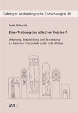 Eine &rsaquo;Tr&uuml;bung des attischen Geistes&lsaquo;? - Luisa Balandat