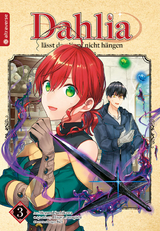 Dahlia l&auml;sst den Kopf nicht h&auml;ngen 03 - Megumi Sumikawa, Hisaya Amagishi,  Kei