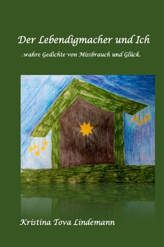 Der Lebendigmacher und Ich