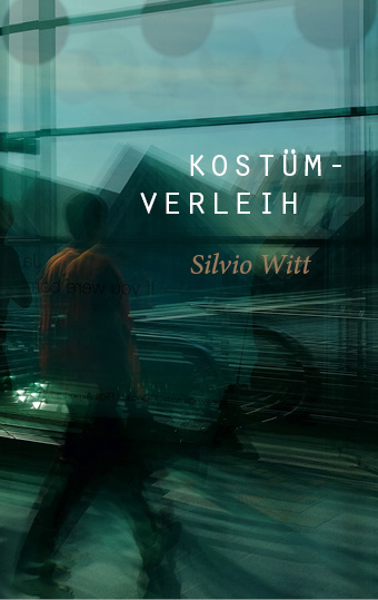 KOST&Uuml;MVERLEIH - Silvio Witt