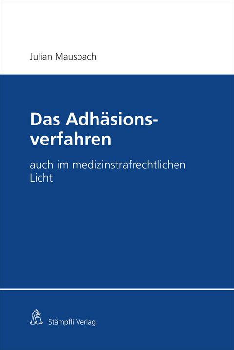 Das Adh&auml;sionsverfahren - Julian Mausbach