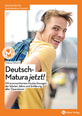 Maturawissen / Zentralmatura Deutsch BUCH & ONLINE | Deutsch-Matura jetzt! &Uuml;bungsbuch - Wolfgang M&uuml;hlbacher