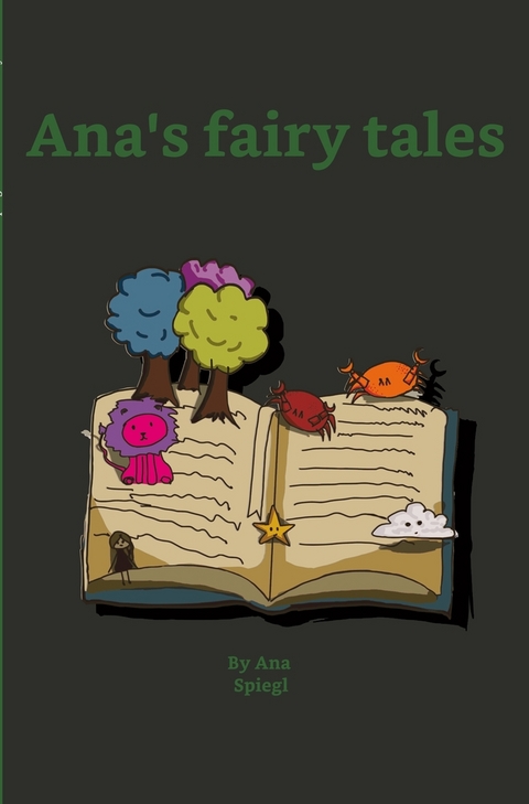 Ana's fairy tales - Ana Spiegl