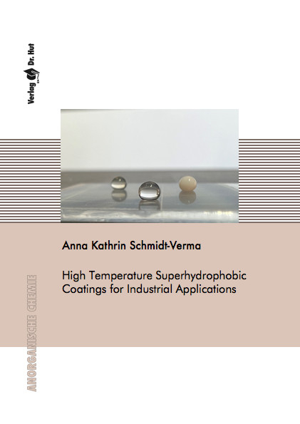 High Temperature Superhydrophobic Coatings for Industrial Applications - Anna Kathrin Schmidt-Verma