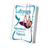 Luftyoga Figurenbuch Yogatuch 1 - Marlene Kiepke