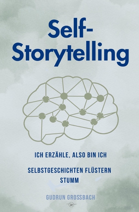 Self-Storytelling - Gudrun Großbach