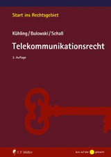 Telekommunikationsrecht - J&uuml;rgen K&uuml;hling, Stefan Bulowski, Tobias Schall