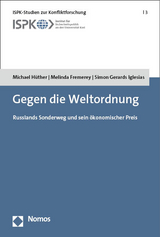 Gegen die Weltordnung - Michael H&uuml;ther, Melinda Fremerey, Simon Gerards Iglesias