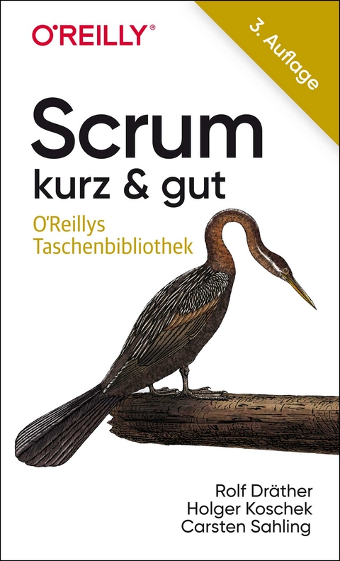 Scrum – kurz & gut - Rolf Dräther, Holger Koschek, Carsten Sahling
